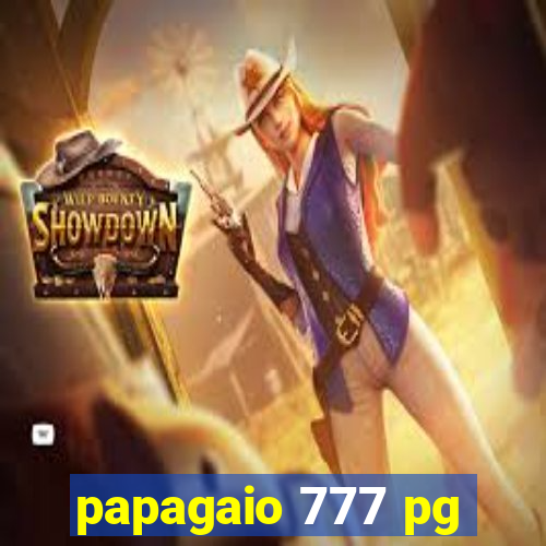 papagaio 777 pg